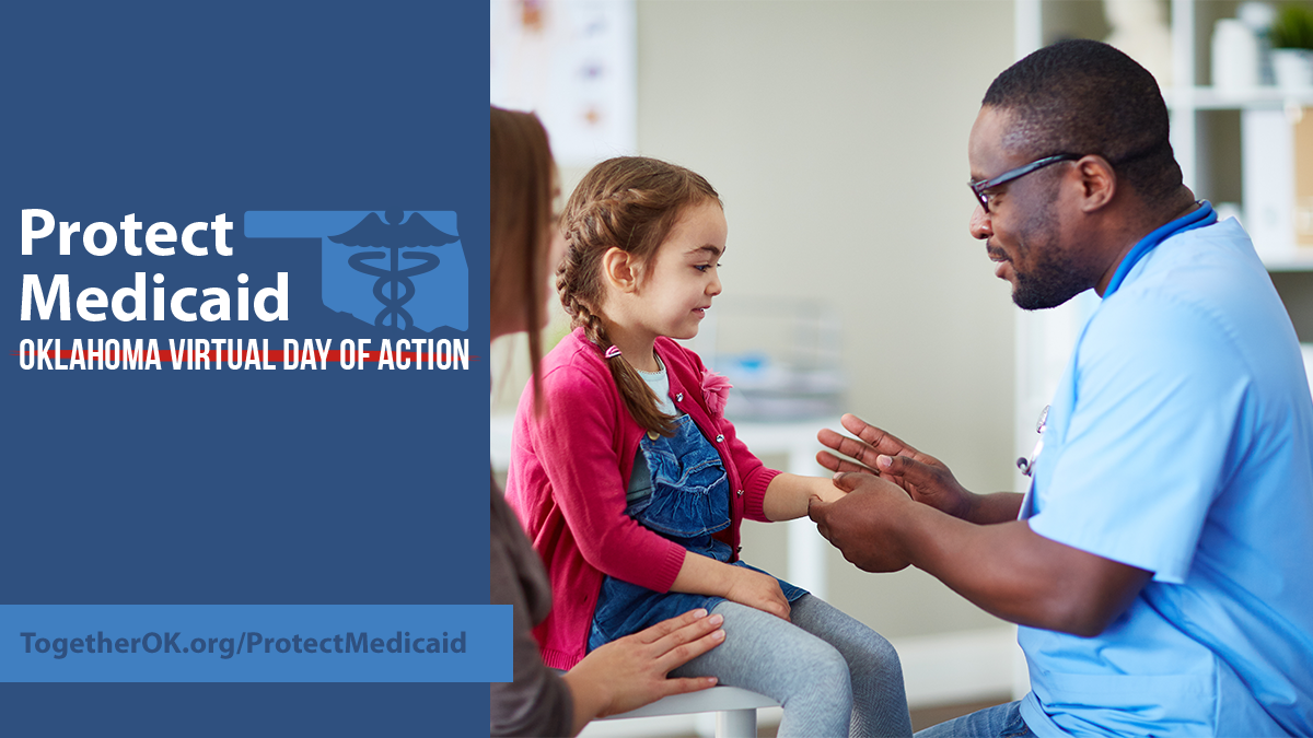 Protect Medicaid in Oklahoma Together Oklahoma